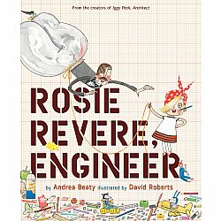 Rosie Revere, Engineer